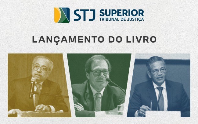Livro celebra os 15 anos dos ministros Og Fernandes, Luis Felipe Salomão e Mauro Campbell Marques no STJ